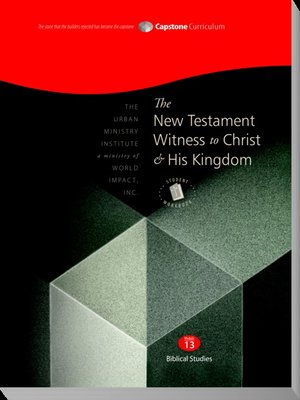cover image of The New Testament Witness to Christ and His Kingdom, Student Workbook